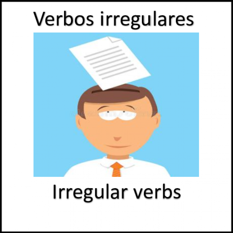 x10.6) Irregular verbs – Verbos irregulares