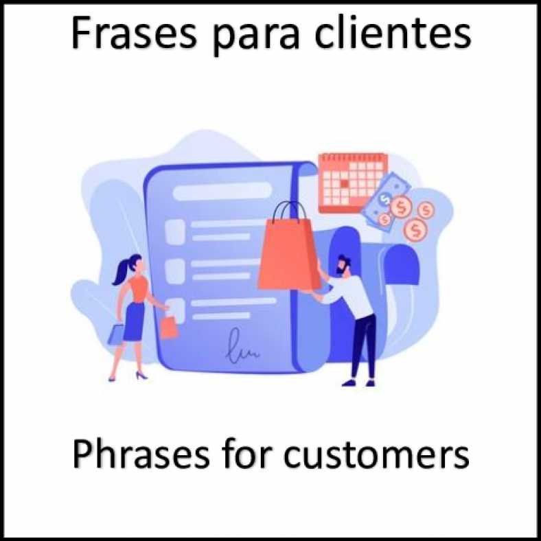 x12.1) Phrases for Clients – Frases para clientes